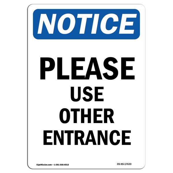 Signmission OSHA Notice, 5" Height, Please Use Other Entrance Sign, 5" X 3.5", Portrait OS-NS-D-35-V-17630 - main